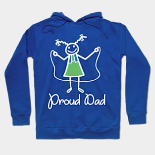 Proud Dad Rope Skipping Stick Girl Daughter School Gift Hoodie